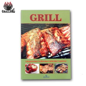 Książka - Grill wieprzowina, wołowina, cielęcina, warzywa